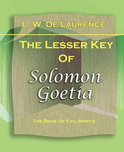 The Lesser Key Of Solomon Goetia (19… by De Laurence, L W Paperback / softback