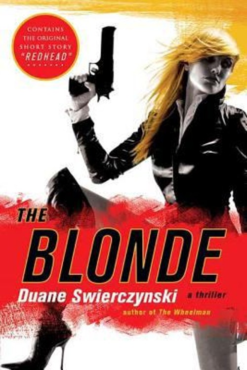 The Blonde : A Thriller Paperback Duane Swierczynski
