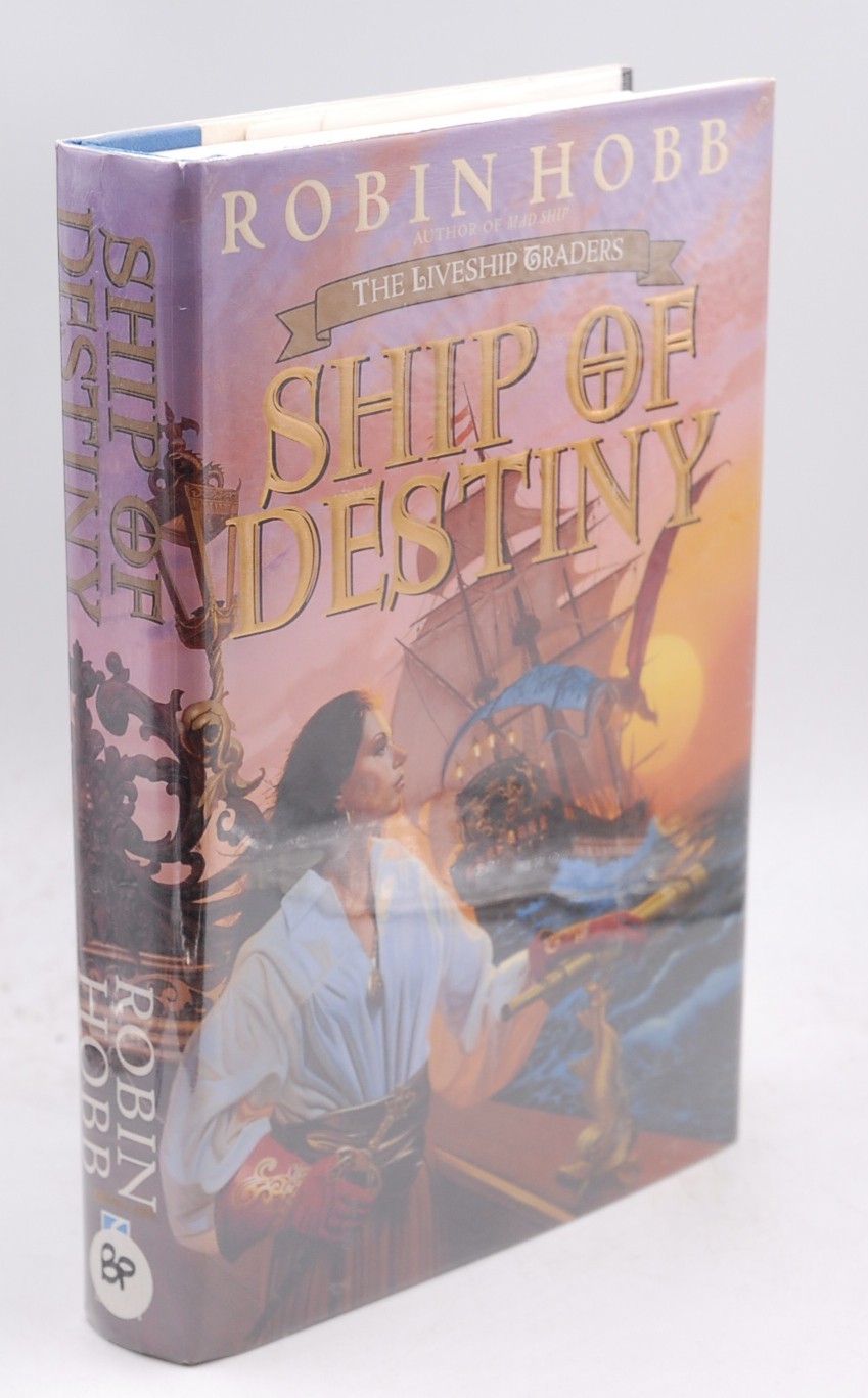 Signed First Edition Robin Hobb – Ship of Destiny (Liveship Traders, Book 3) Spe