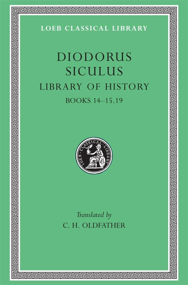 Library of History, Volume VI: Books 14–15.19