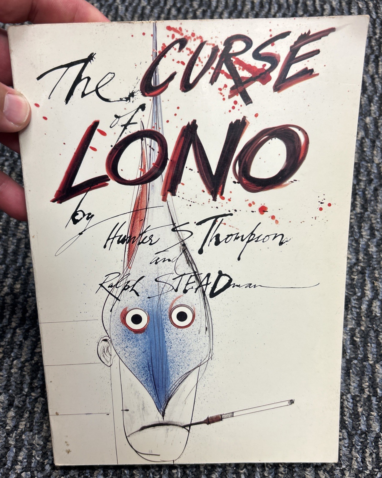 The Curse of LONO Hunter S Thompson & Ralph Steadman 1st Paperback Ed. VERY GOOD
