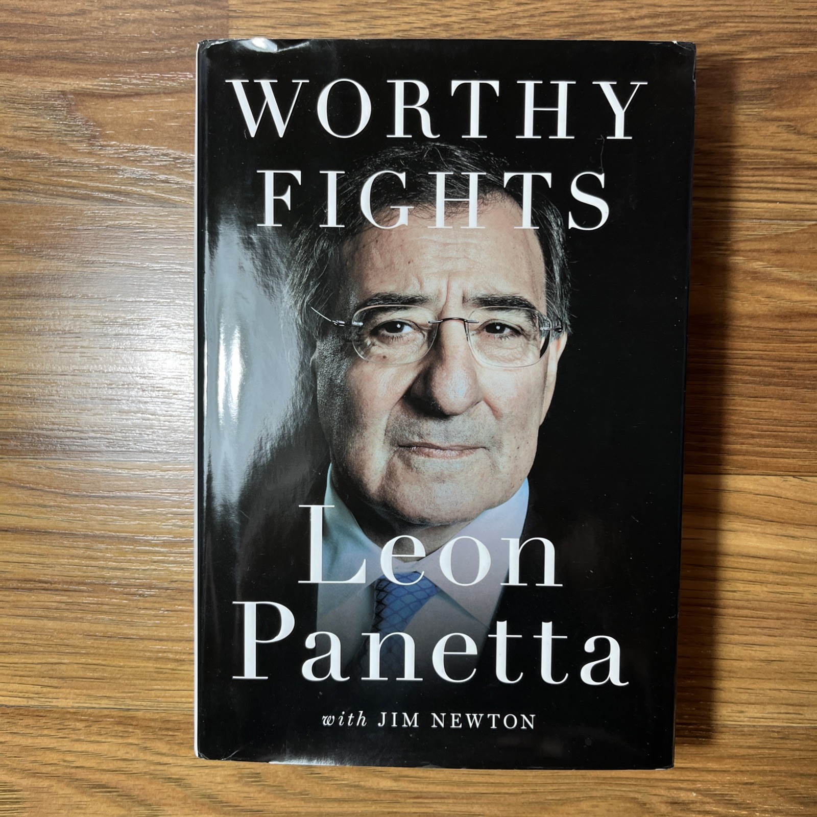Worthy Fights SIGNED by Leon Panetta HC/DJ 2014 1st Edition/Print Penguin Press