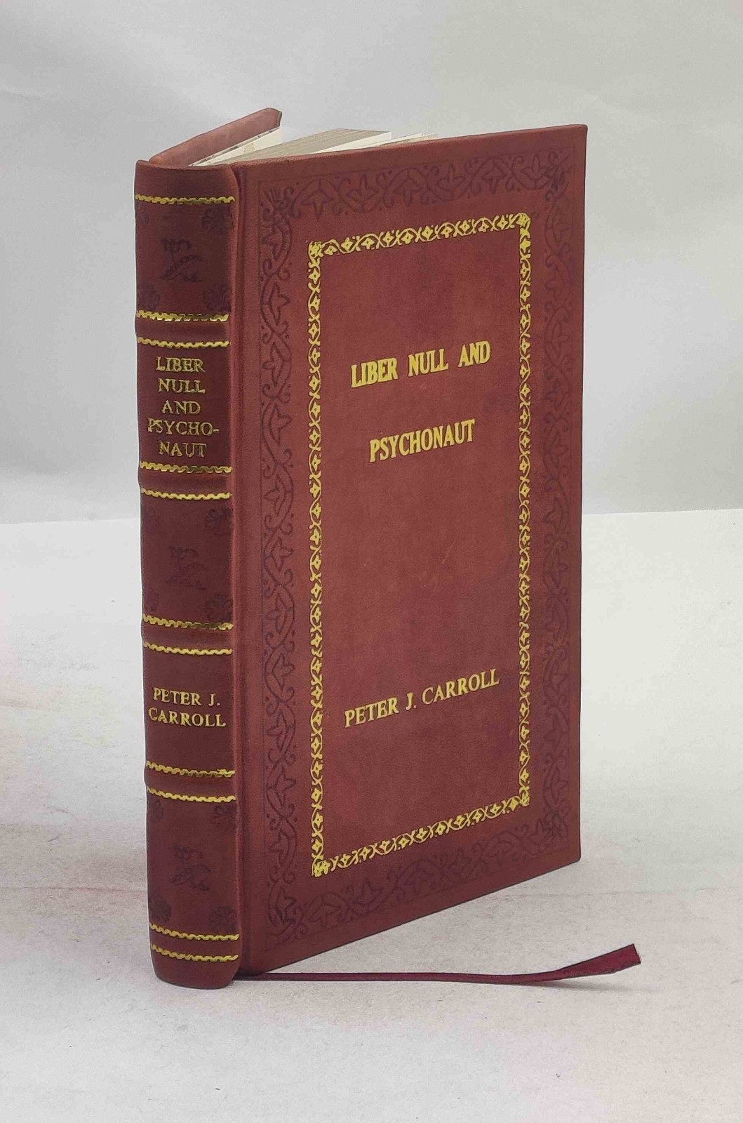 Liber Null & Psychonaut: The Practice of Chaos Magic (Revised an [Royal Edition]