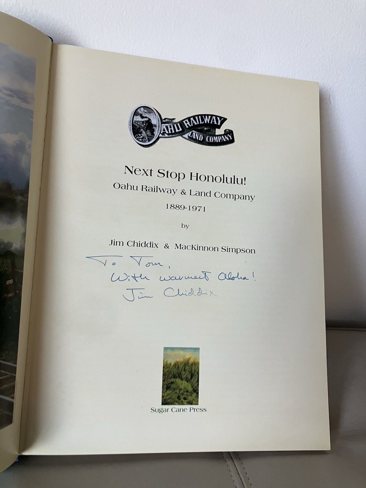 Signed “Next Stop Honolulu” Hawaii Railroad Book by Author Jim Chiddix