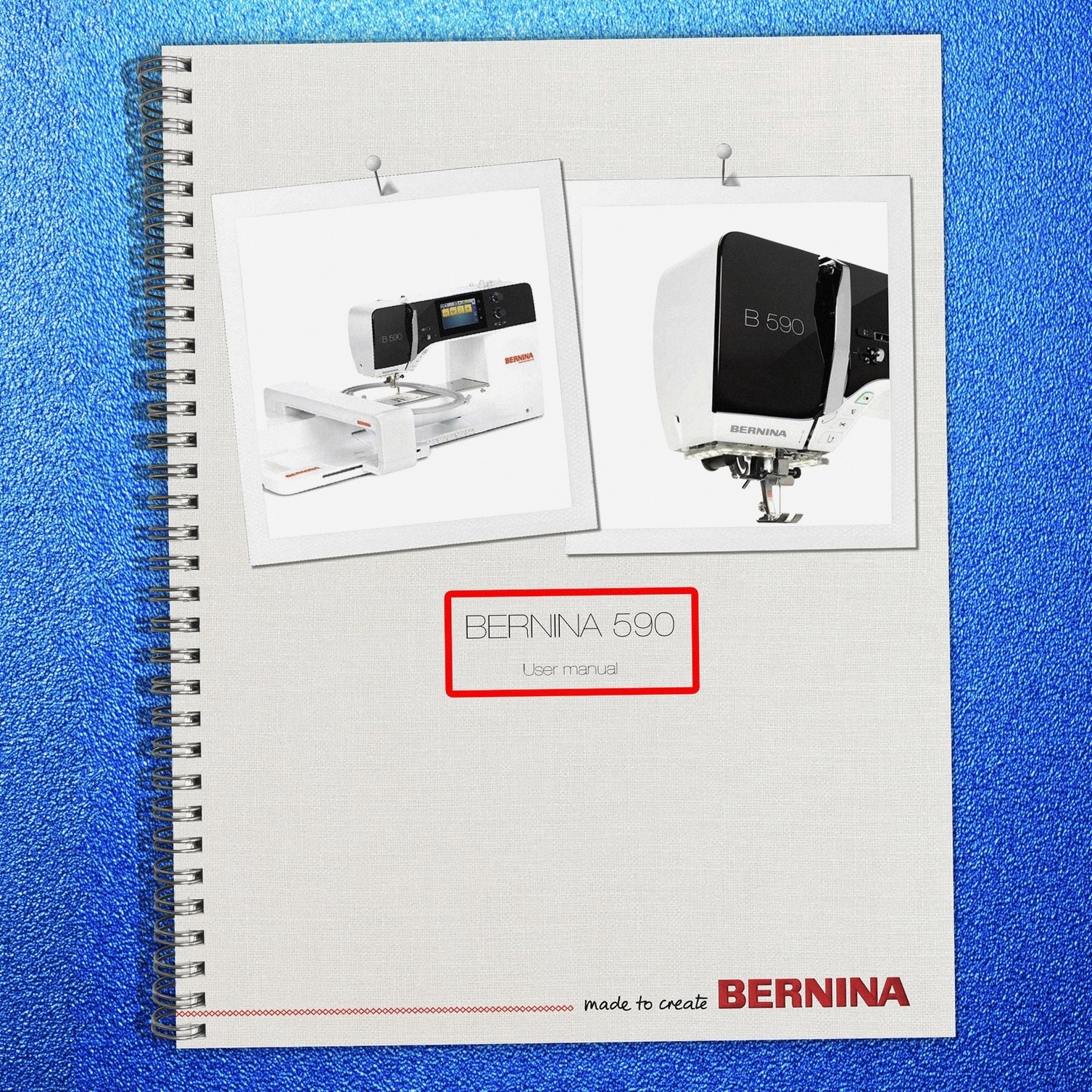 Bernina 590 Sewing Machine Instruction Manual, DOUBLE WIRE BIND – TOUGH COVERING