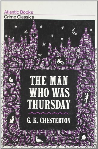 The Man Who Was Thursday (Crime Classics) By G. K. Chesterton