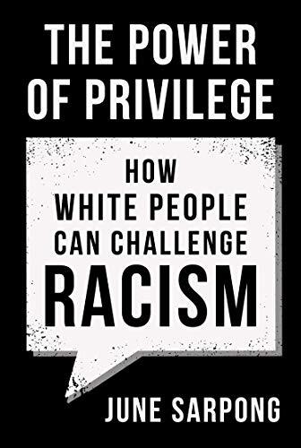 The Power of Privilege By June Sarpong