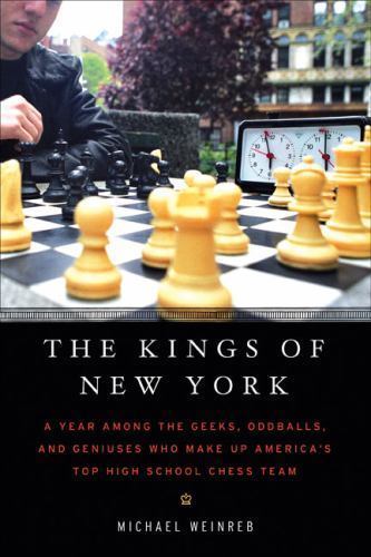 The Kings of New York: A Year Among the Geeks, Oddballs, and Genuises Who Make