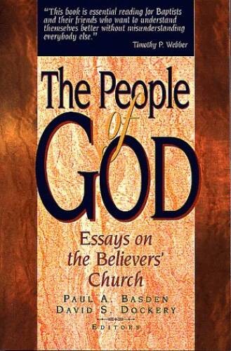 The People of God: Essays on the Believers’ Church – Hardcover – GOOD