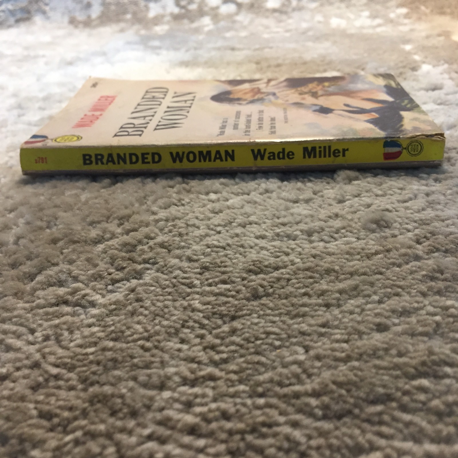 Branded Woman Wade Miller 1958 Fawcett Mexican Underworld Revenge Mission Book