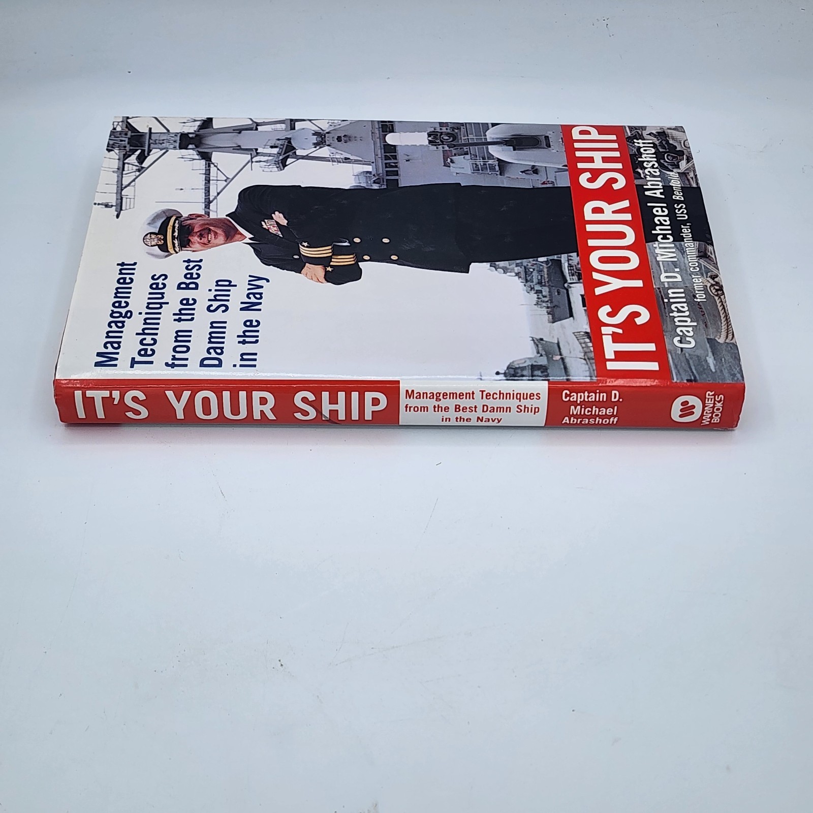 It’s Your Ship 2002 Captain D. Michael Abrashoff HC DJ (VG)