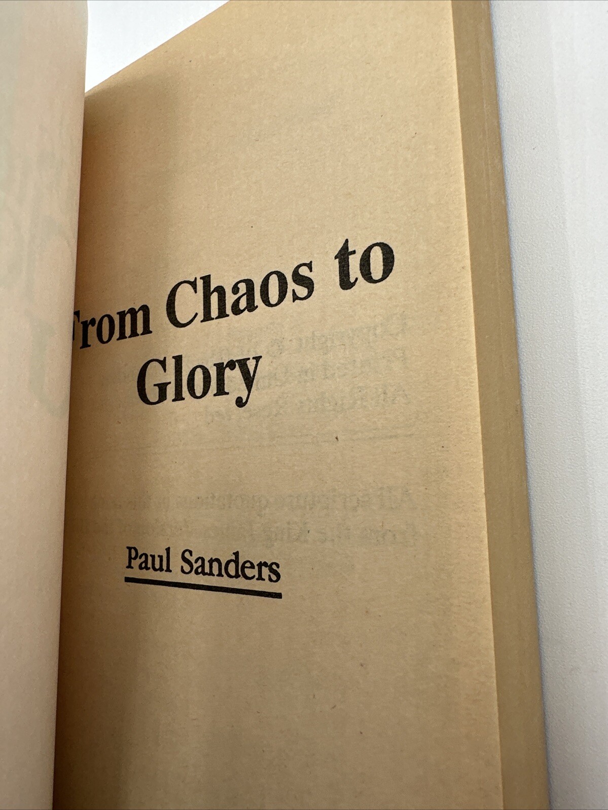 From Chaos To Glory Paul L Sanders Mass Market Paperback 315 Pages 1990