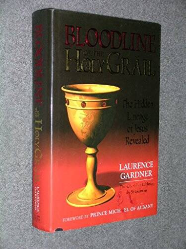 Bloodline of the Holy Grail: the Hidden Lineage of Jesus Revealed – ACCEPTABLE