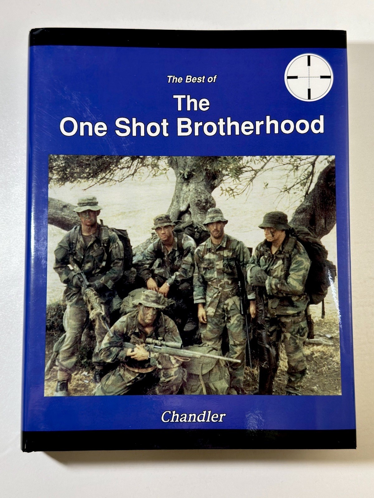 The Best of the One Shot Brotherhood By Roy & Norman Chandler 2001 HC DJ Snipers