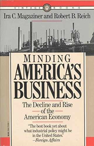 MINDING AMER BUSN V538 – Paperback, by Magaziner Ira C. – Acceptable