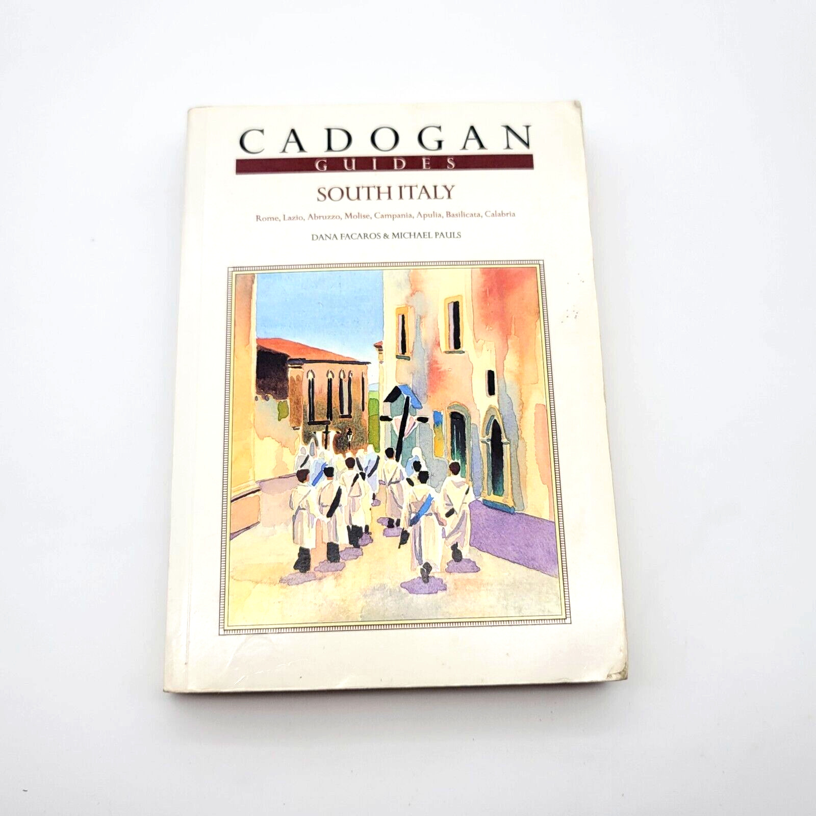 South Italy and Rome Cadogan Guides By Dana Facaros, Michael Pauls