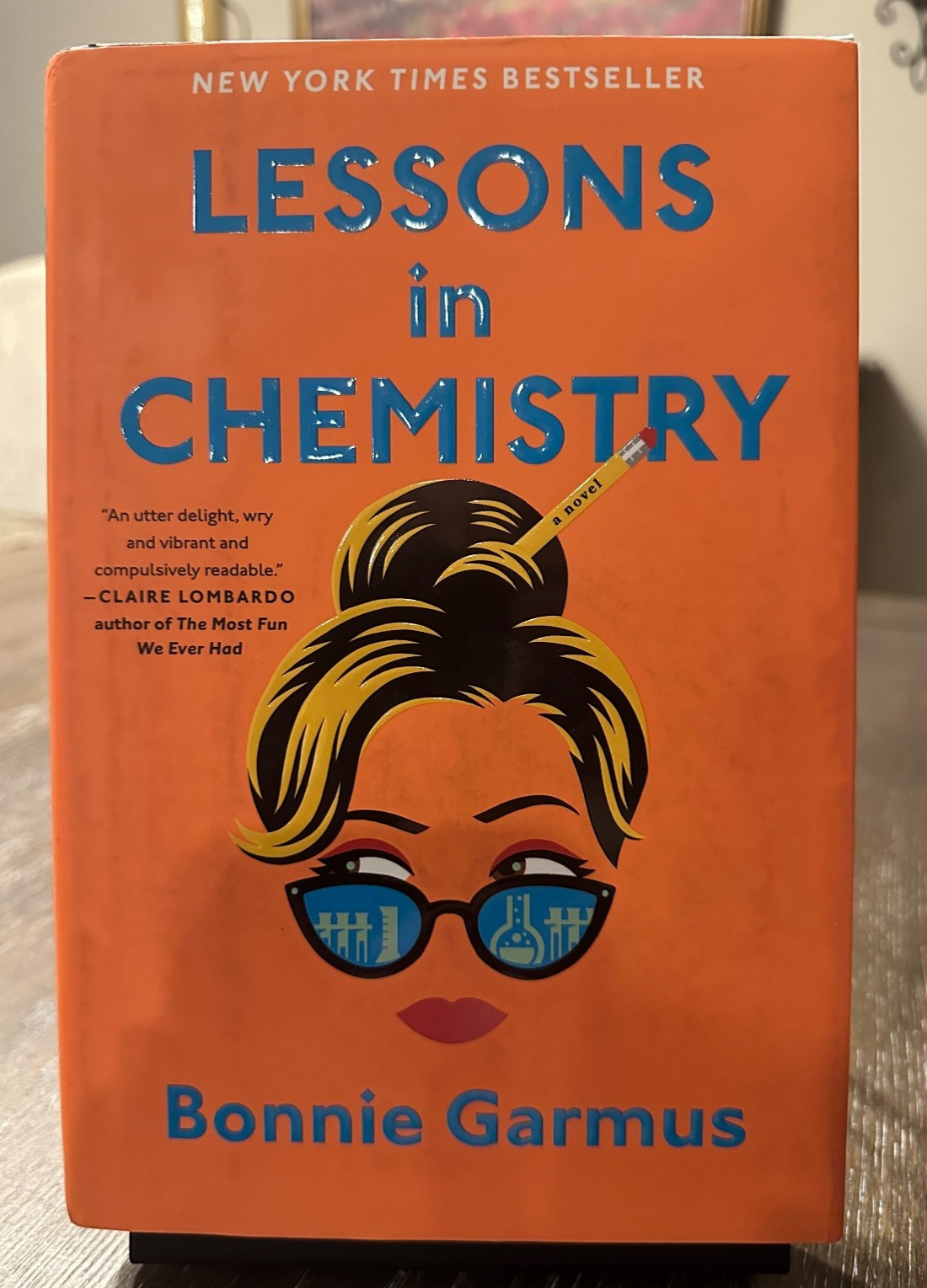 Lessons in Chemistry – Bonnie Garmus – First Edition – HCDJ – 2022