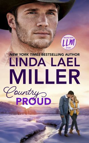 Country Proud : A Novel by Linda Lael Miller (2021, Hardcover)