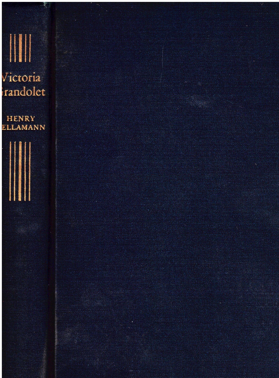 VICTORIA GRANDOLET- Henry Bellamann 1943- Mistress of Estate with Secrets HC VG