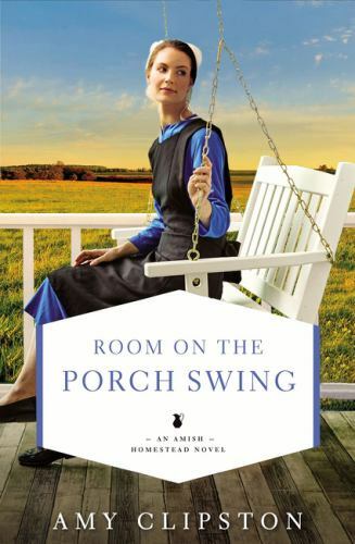 Room on the Porch Swing; An Amish Homestead- Amy Clipston, 0310349079, paperback