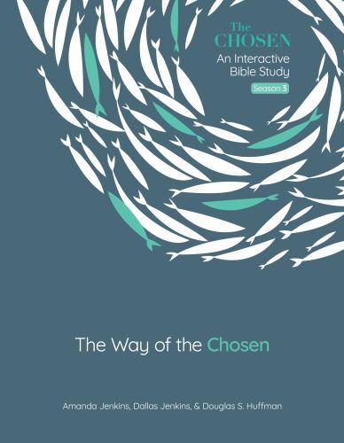 Way of the Chosen by Amanda Jenkins, Douglas S. Huffman and Dallas Jenkins…