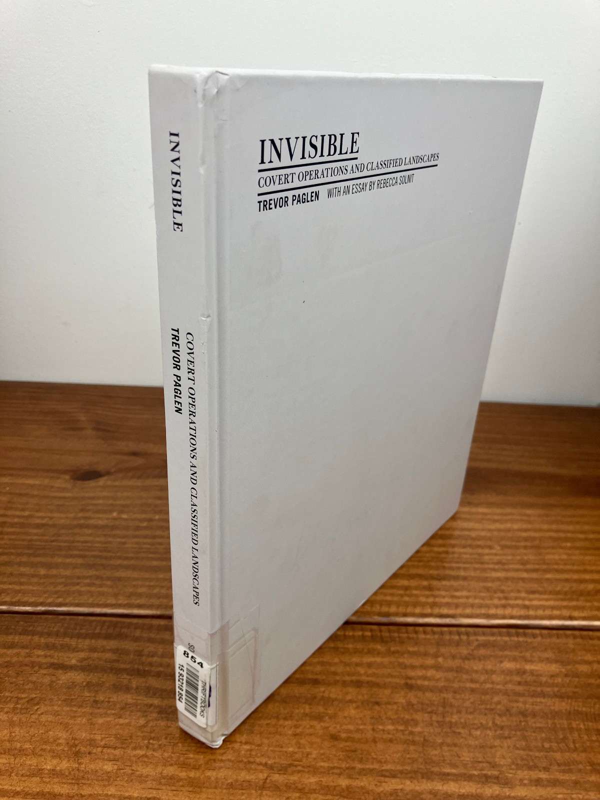 Invisible – Covert Operations and Classified Landscapes by Trevor Paglen – CIA