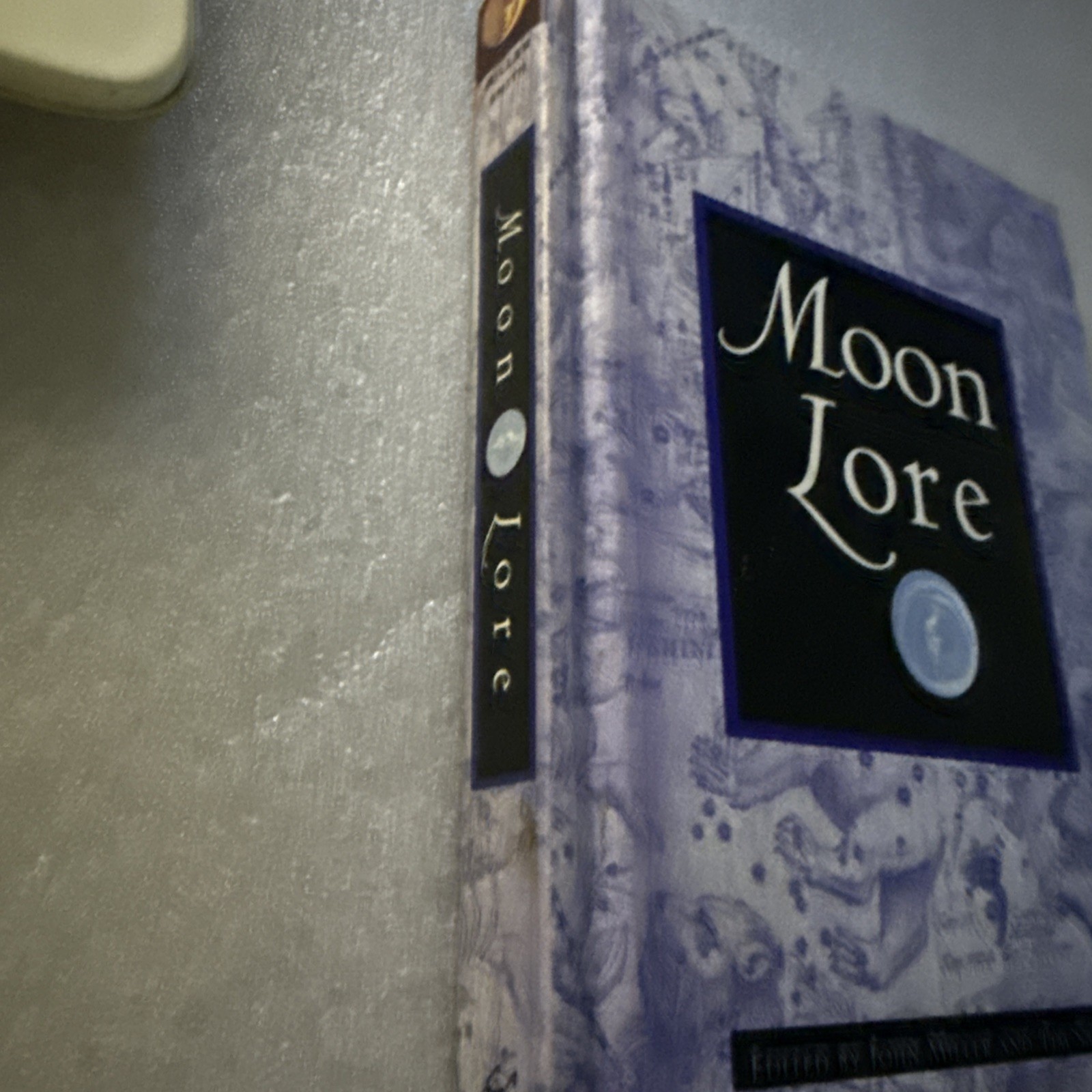 Moon Lore John Miller Tim Smith (Hardcover)