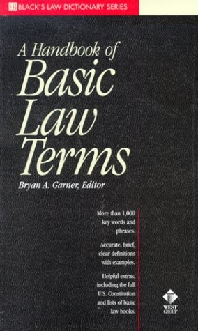A Dictionary of Basic Law Terms (Black’s Law Dictionary Series)