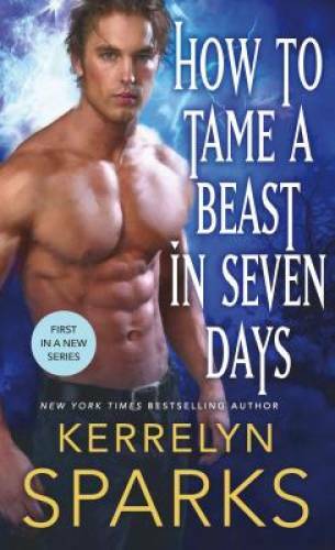 How to Tame a Beast in Seven Days (The Embraced) – Mass Market Paperback – GOOD