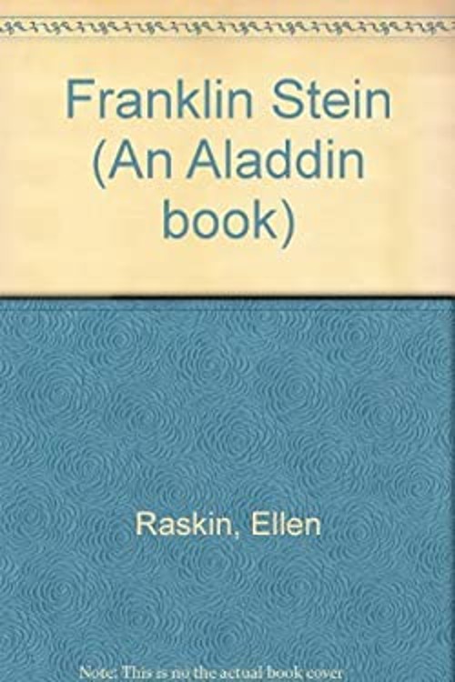 Franklin Stein An Aladdin book Ellen Raskin