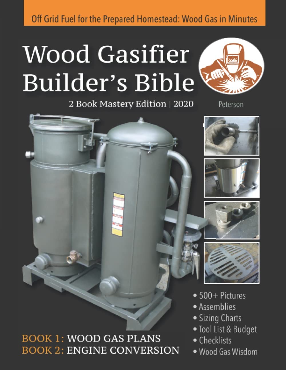 Wood Gasifier Builders Bible Off-Grid Wood Gas Guide DIY Plans for Homestead