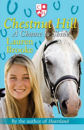 Chance to Shine By Lauren Brooke