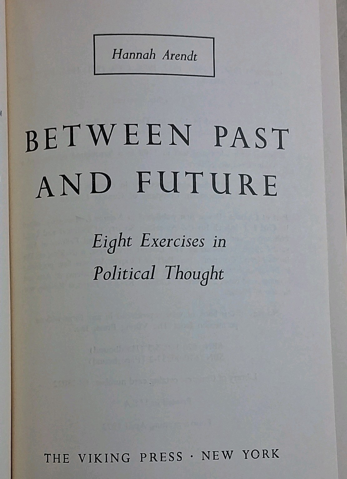 HANNAH ARENDT Between Past & Future & On Revolution 2 Viking Press PB 1971-73