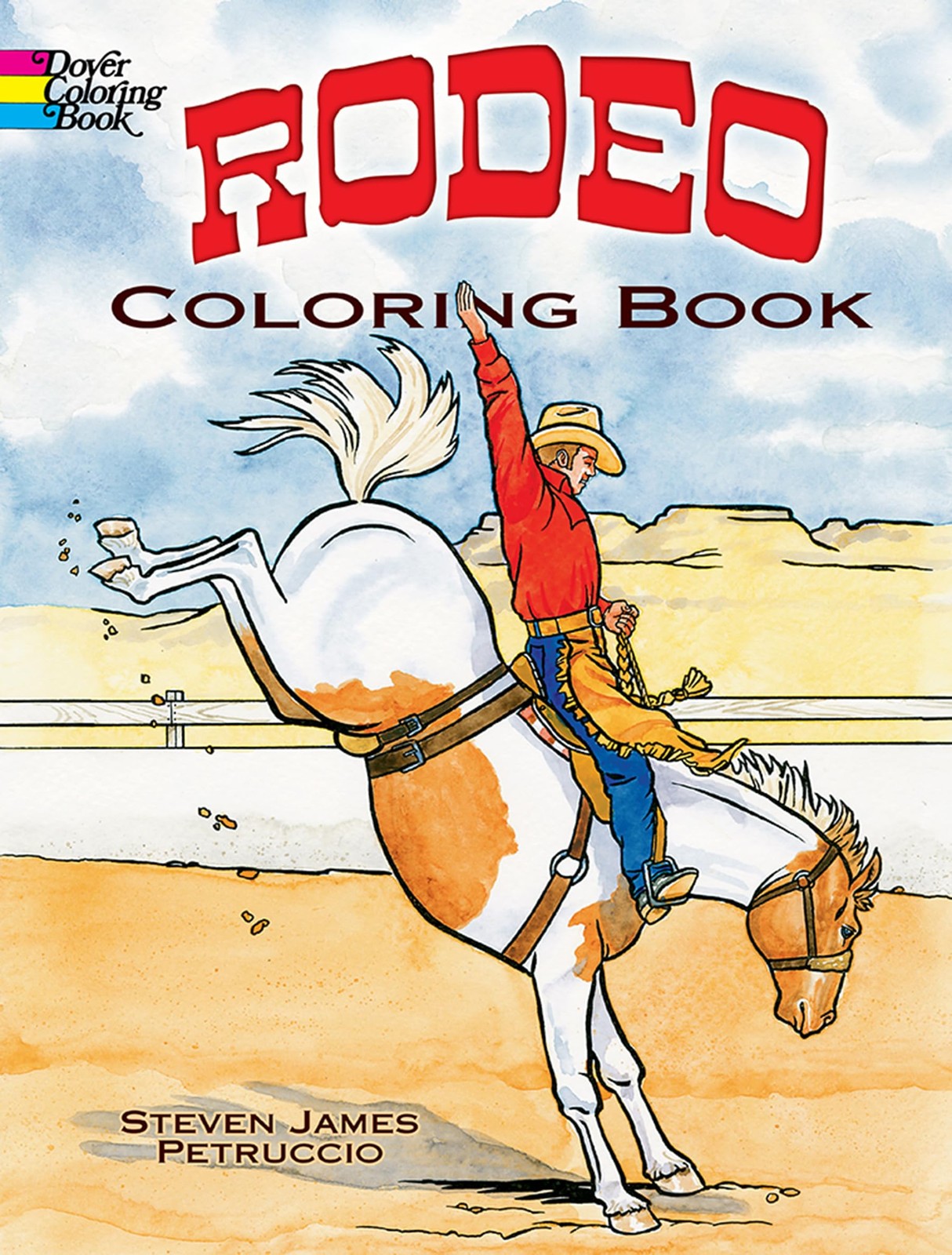 Rodeo Coloring Book: Features Bull Riding, Cowboys, Horses and More Western…