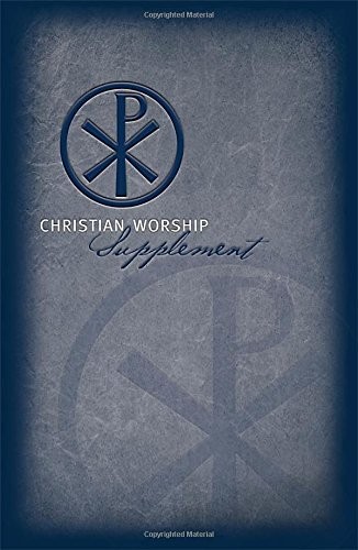 Christian Worship: Supplement