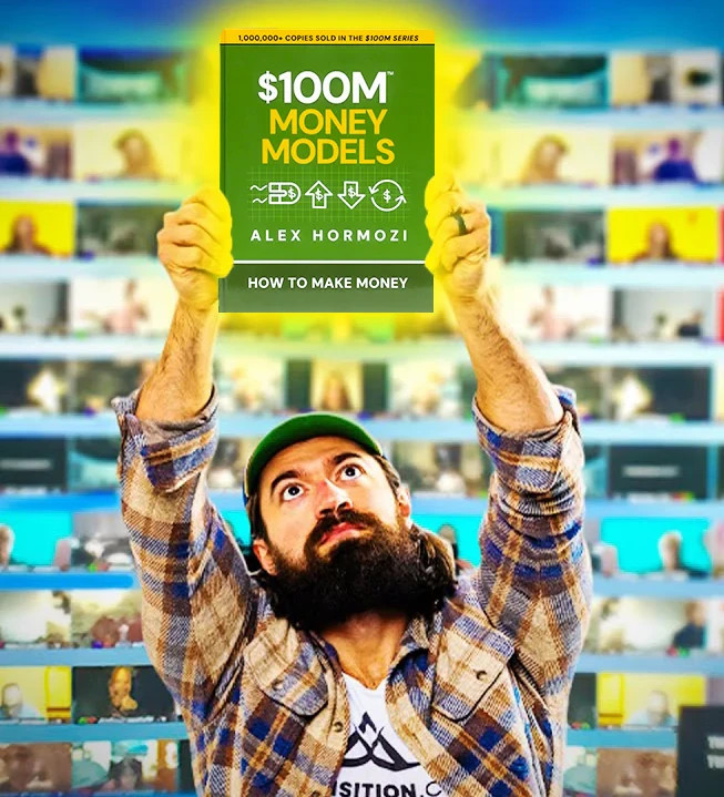 Brand New Alex Hormozi $100M Money Models Book: How To Make Money