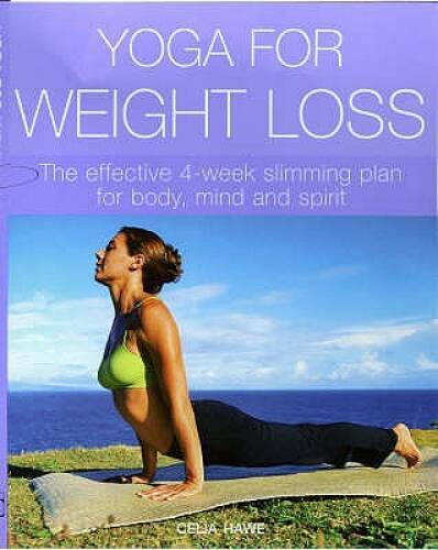 Yoga for Weight Loss: The Effective 4-week Slimming Plan for Body, Mind a – GOOD