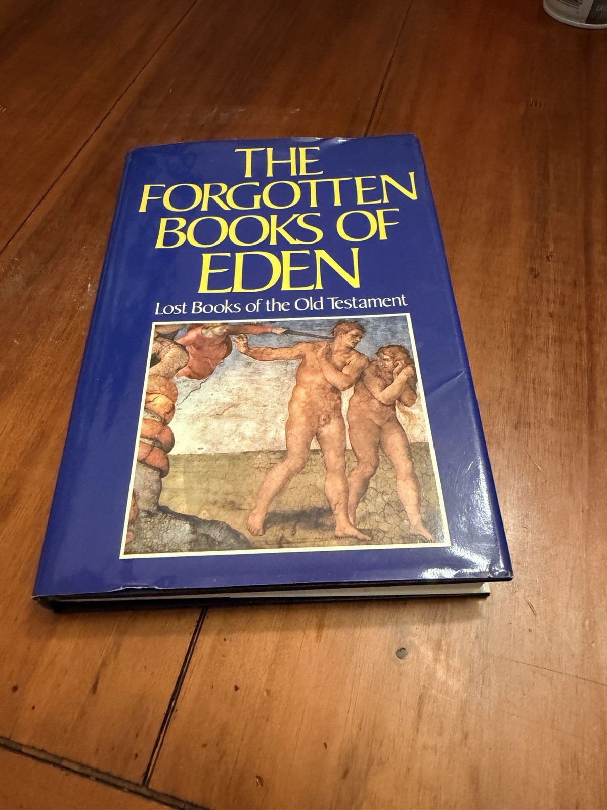 The Forgotten Books Of Eden: Lost Books Of The Old Testament, Bell 1980 Edition