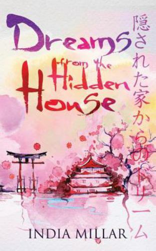 Dreams from the Hidden House: A Haiku Collection by Millar, India, Like New U…