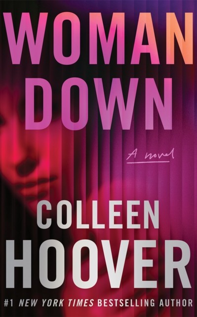 Colleen Hoover Woman Down (Paperback) (UK IMPORT)