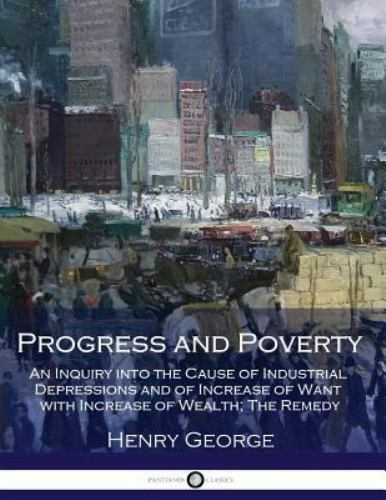 Progress and Poverty by Henry George SS