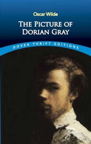 The Picture of Dorian Gray (Dover Thrift Editions) By Oscar Wilde – VERY GOOD