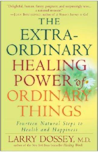 The Extraordinary Healing Power of Ordinary Things: Fourteen Natural Step – GOOD