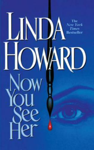 Now You See Her – Linda Howard, 9780671568825, hardcover