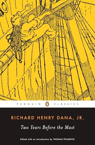 Two Years Before the Mast: A Personal Narrative of Life at Sea (Penguin C – GOOD