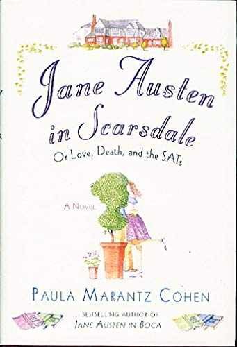 Jane Austen in Scarsdale: Or – Hardcover, by Cohen Paula Marantz – Very Good z