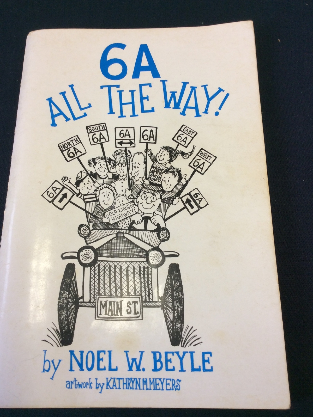 Used 6A All The Way 1979 Signed Noel W Beyle SC 112 Pages Cape Cod U