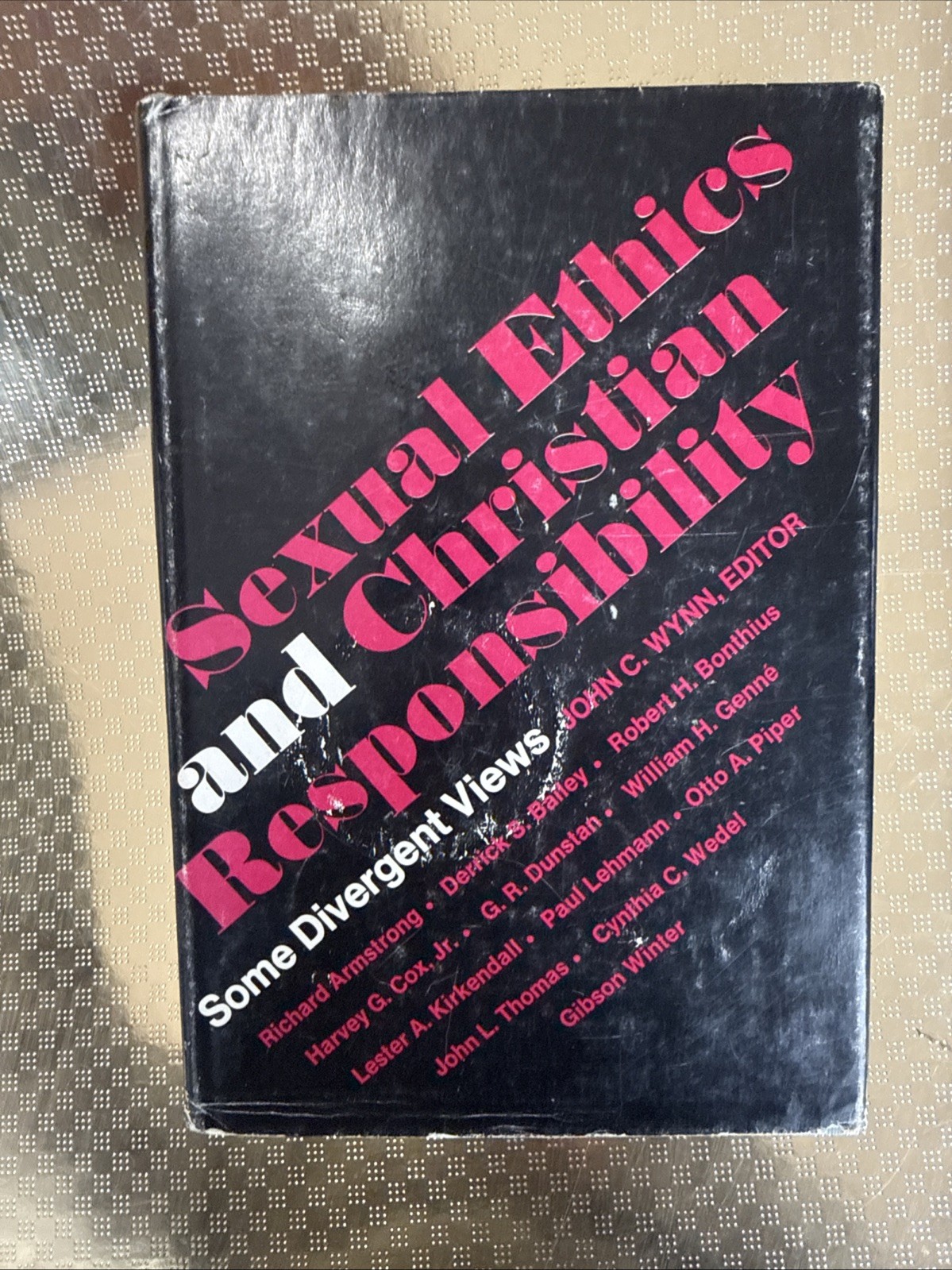 Sexual Ethics and Christian Responsibility : Some Divergent Views Book
