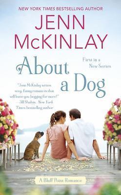 About a Dog; A Bluff Point Romance – 9780399584718, Jenn McKinlay, paperback