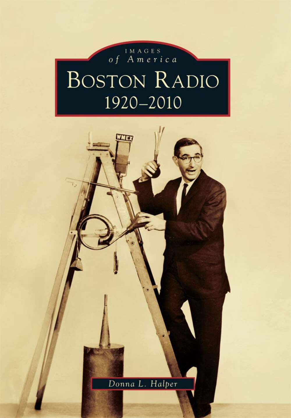 NEW Arcadia Publishing Boston Radio, MA 9780738574103 Images of America Trade Pa